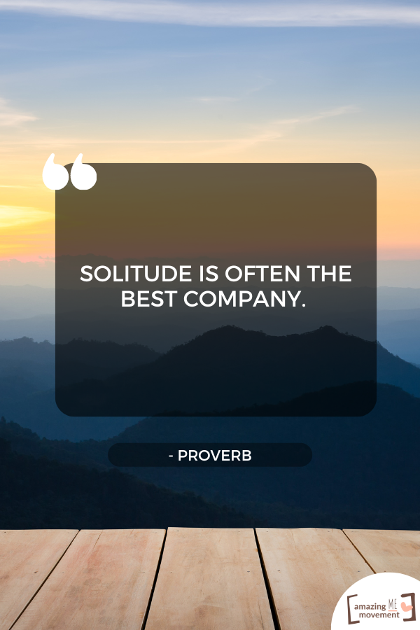 An inspiring quote on solitude #Solitude #OnYourOwn