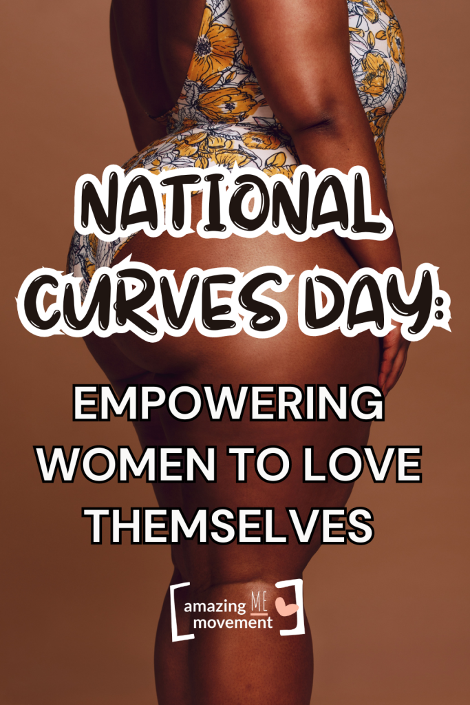 National-Curves-Day-Empowering-Women-to-Love-Themselves-1.png
