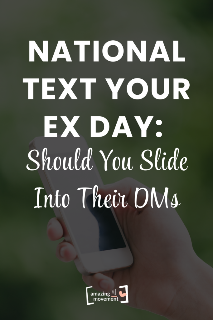 National text your ex day