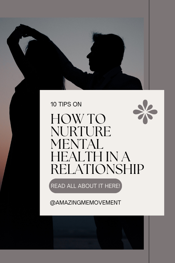 A poster on mental health in a relationship #MentalHealth #RelationshipTips