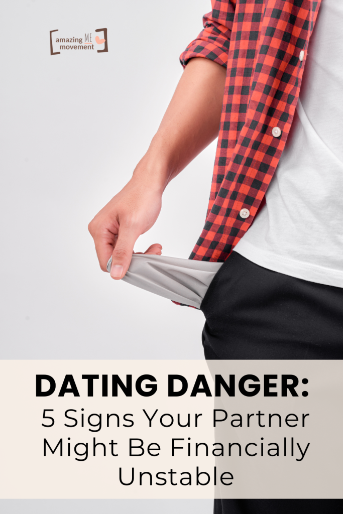 Dating Danger_ 5 Signs Your Partner Might Be Financially Unstable