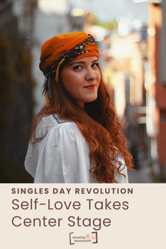 SinglSingles Day Revolution_ Self-Love Takes Center StageSingles Day Revolution_ Self-Love Takes Center Stagees Day Revolution_ Self-Love Takes Center Stage