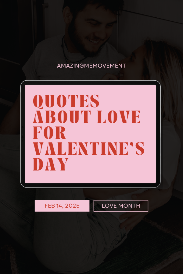 A poster on quotes about love for Valentine's Day #ValentinesDayQuotes #RomanticValentinesDay