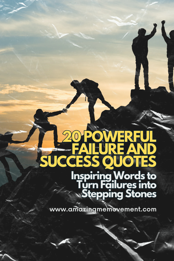 A poster about failure and success quotes #PowerfulQuotes  #FailureAndSuccess