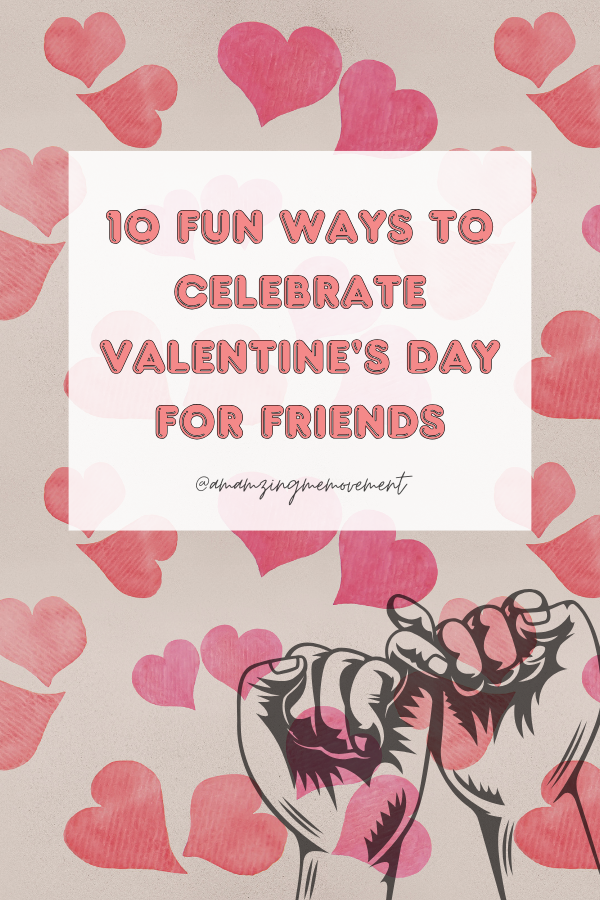 A poster about Valentine's Day for friends #FriendshipLove #MyGirlfriendsAreMyBoyfriends