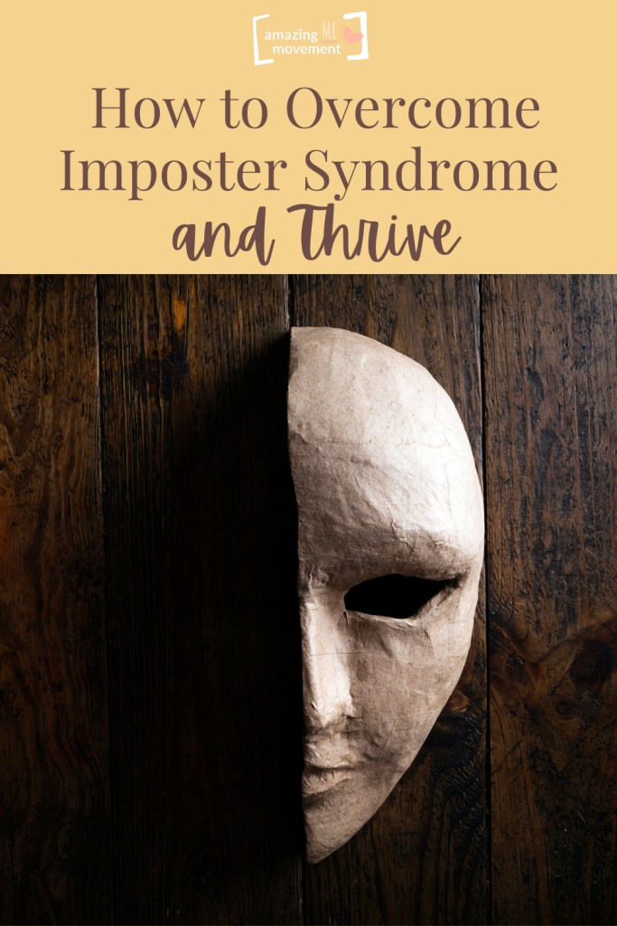 How to Overcome Imposter Syndrome and Thrive 5