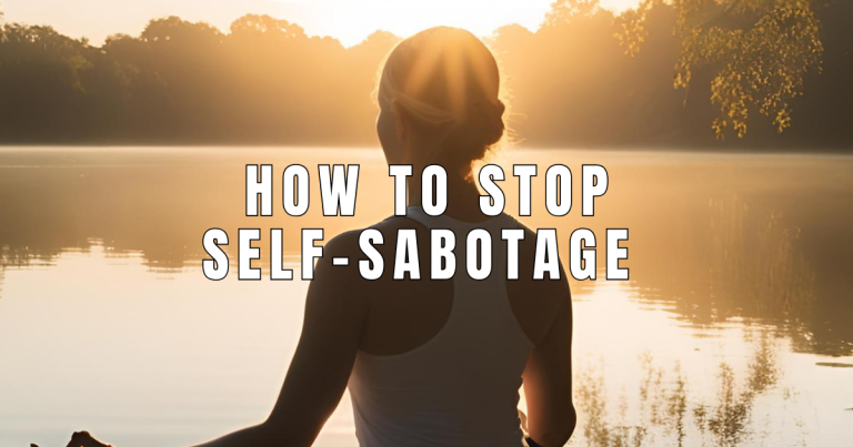 A poster about how to stop self-sabotage