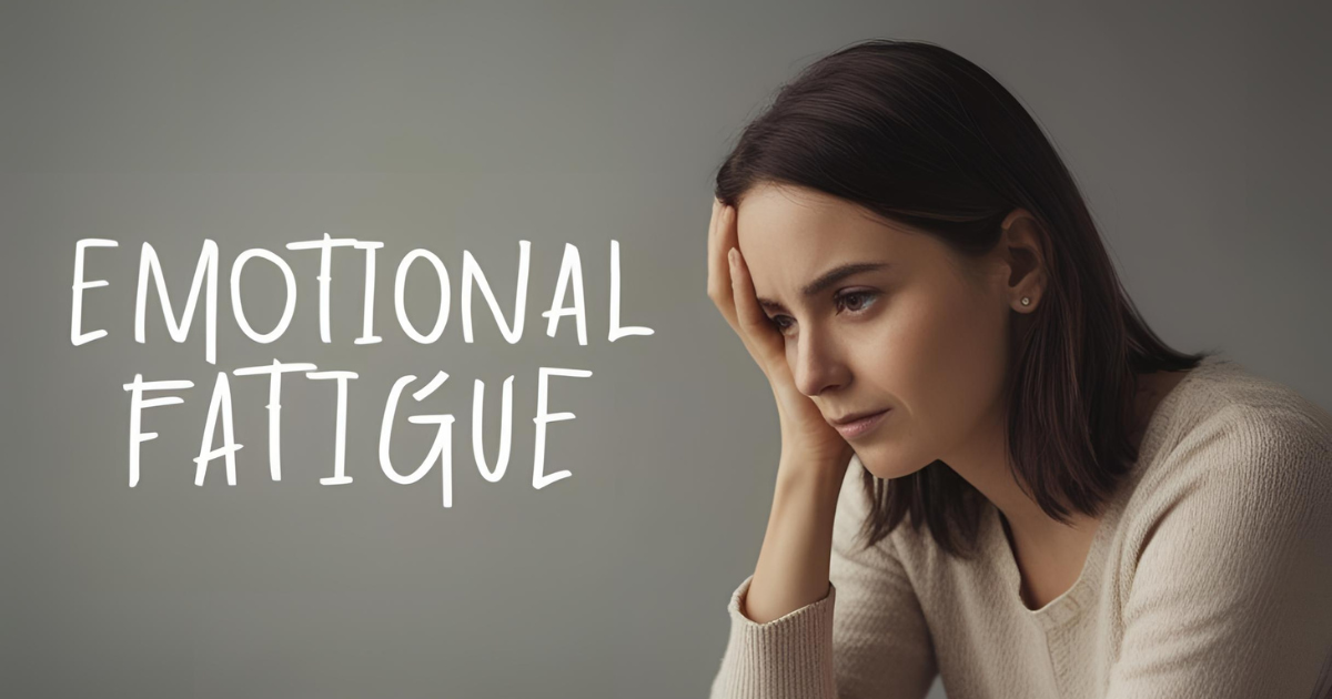 A poster about signs of emotional fatigue