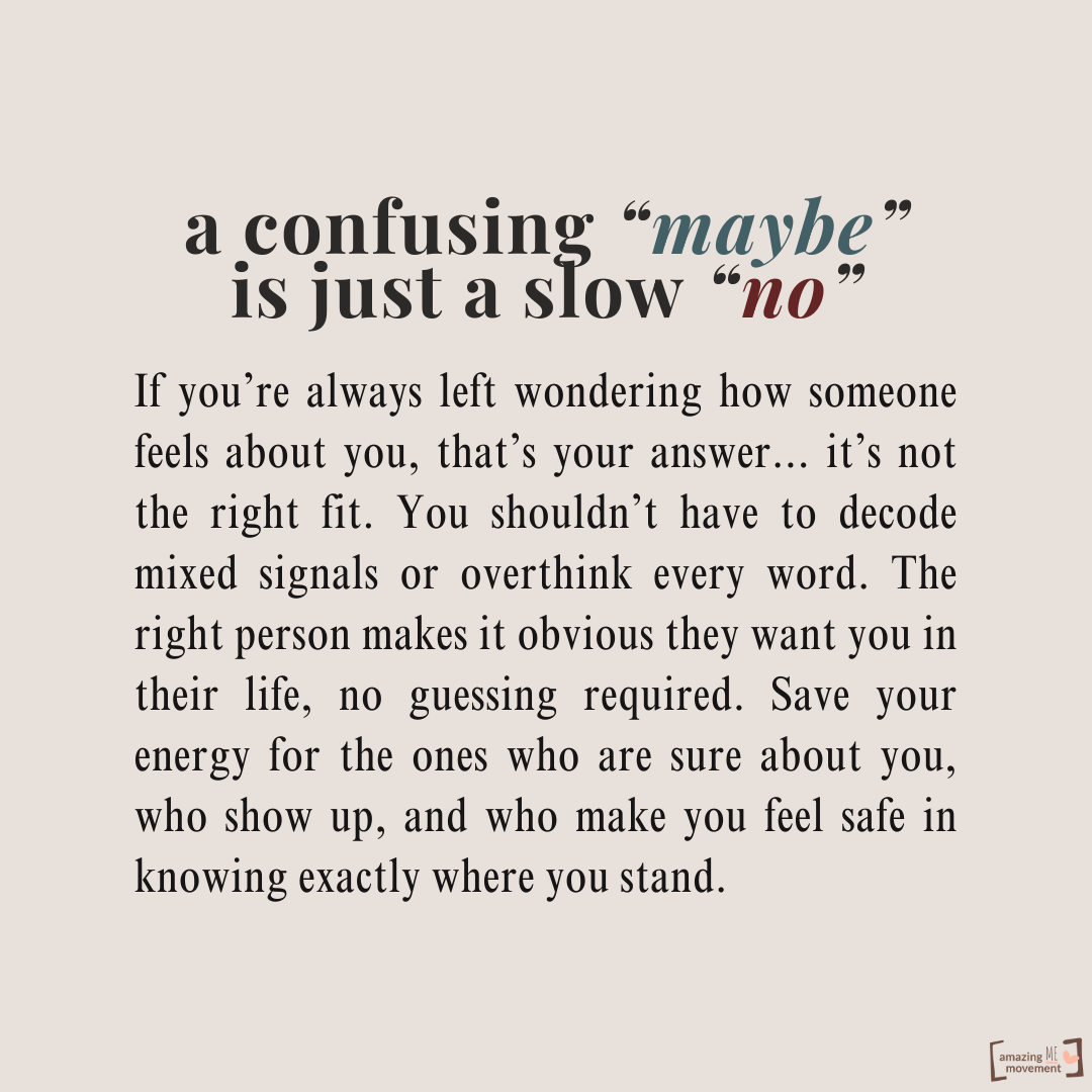 A confusing maybe is just a slow no #reminder
