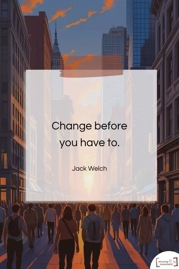 A heartwarming collection of life quotes about change