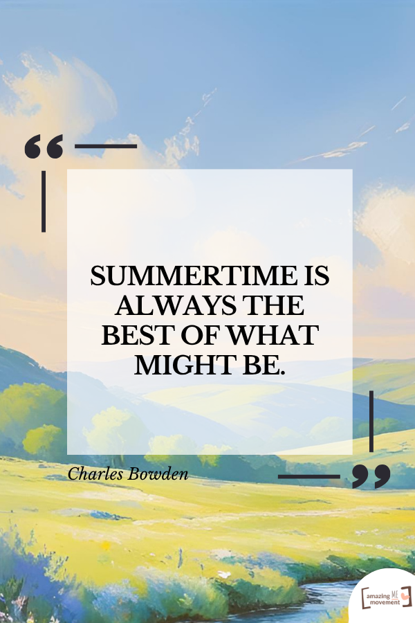 A quote about summer #SummerTime #SummerQuote