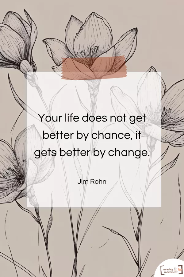 A heartwarming collection of life quotes about change