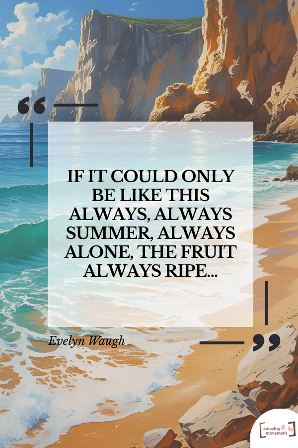 A beautiful quote about enjoying the summertime #SummerTime #SummerQuote