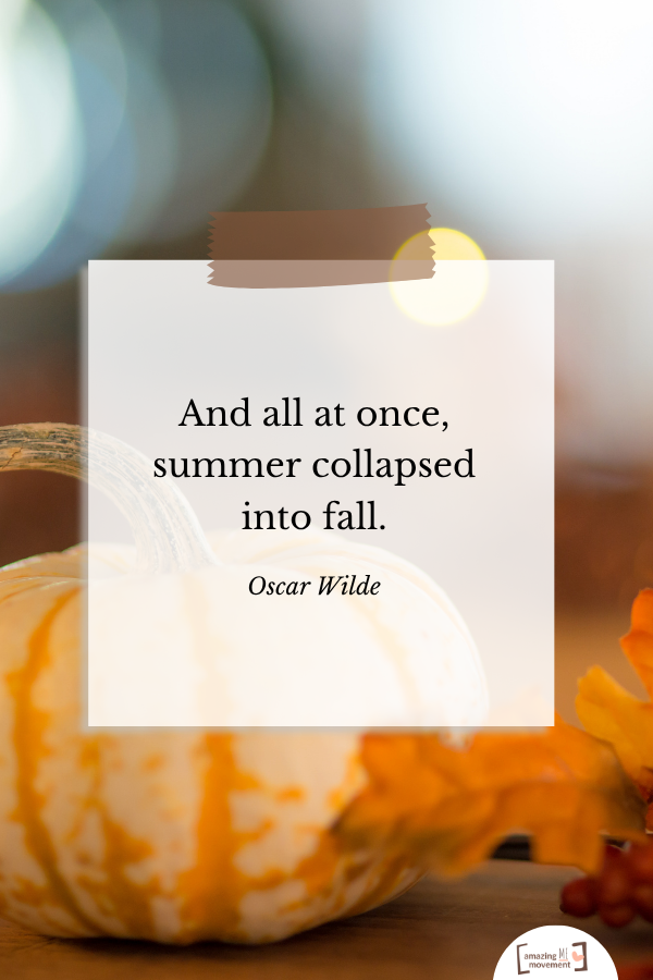 A heartfelt quote about fall #Fall #FallSeason