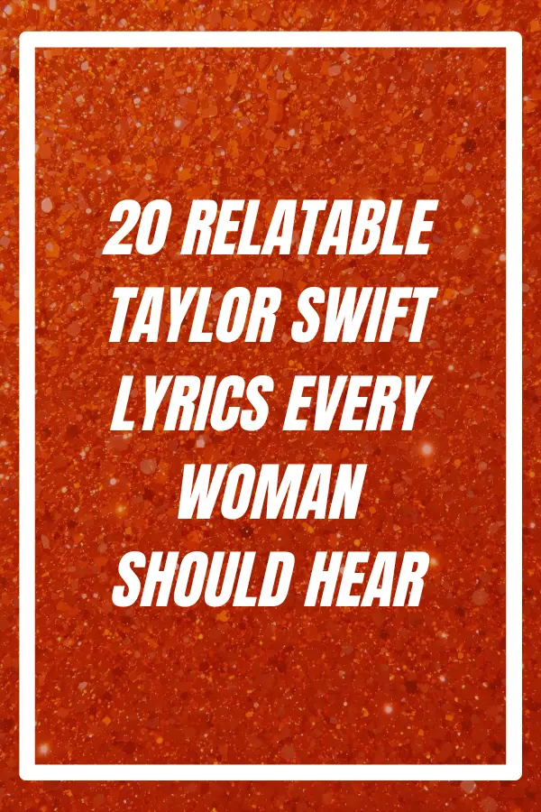 A poster about relatable Taylor Swift lyrics #TaylorSwift #TaylorSwiftSongs #TaylorSwiftLyrics