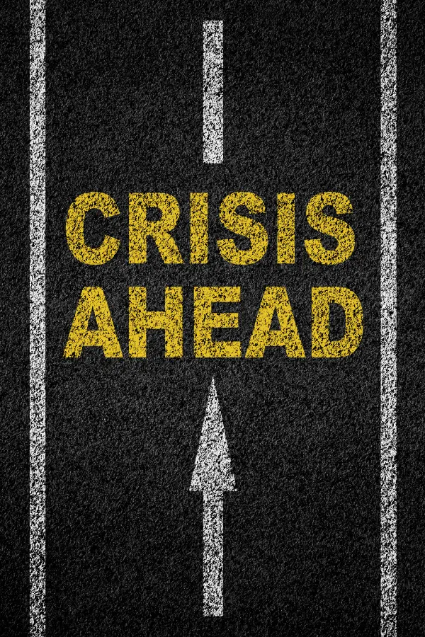"crisis ahead" signage